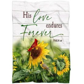 His Love Endures Forever Psalm 136 Fleece Blanket - Christian Blanket - Bible Verse Blanket