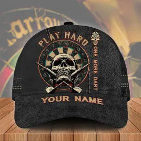 Personalized Dart Play hard Cap for Dart Team Dart Player, One More Dart Classic Cap